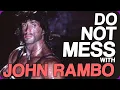 Wiki Weekends Do Not Mess With John Rambo