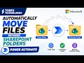 Automatically Move Files Between SharePoint Folders Power Automate