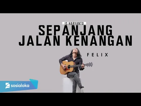 Download MP3 Sepanjang Jalan Kenangan Tetty Kadi [ Lirik ] Felix Irwan Cover