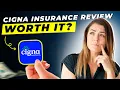 Cigna Insurance Review 2025 Pros and Cons Detailed Overview
