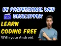 Be professional web developper with Android Best coding app