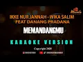 Download Lagu Memandangmu - (Ikke Nurjanah) Wika Salim ft Danang Pradana [Karaoke]