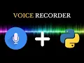 Build Voice Recorder using Python Learn Python Python for Beginner