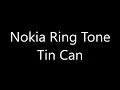 Download Lagu Nokia ringtone - Tin Can