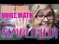 Jelly Roll Quilt Math Simplified - What you need to know