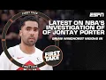 The latest on the NBA s investigation of Jontay Porter s betting irregularities First Take