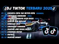 DJ TIKTOK TERBARU 2025-🎵DJ KATANYA CINTA TAK BUTUH RUPA 🎵 DJ CINTA DARI SEBERANG FULL ALBUM