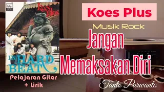 Koes Plus in Hard Beat - JANGAN MEMAKSAKAN DIRI