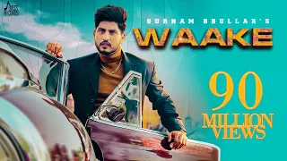 Download Waake | (Full HD) | Gurnam Bhullar | Mixsingh | Punjabi Songs 2019 | Punjabi Songs 2019 MP3