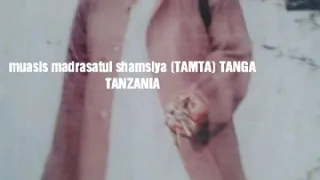 sheikh mohamad bin ayoub muasis madrasatul shamsia tanga tanzania
