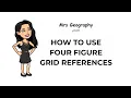 How to use four figure grid references UPDATED