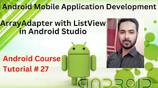 Tutorial 27 ArrayAdapter with ListView in Android Studio Array Adapter in Android Studio