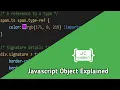 Javascript Object Explained