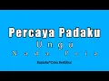 Lagu Ungu - Percaya Padaku (Karaoke Version)