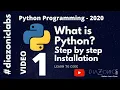 1 Python Programming 2020 - What is Python Step by step installation