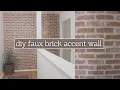 HOW TO MAKE BRICK PANELS LOOK REAL BUDGET FAUX BRICK ACCENT WALL Hallway Makeover pt 3
