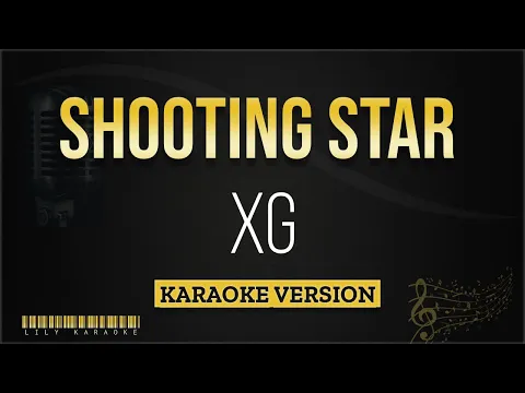 Download MP3 XG - SHOOTING STAR (Karaoke Version)