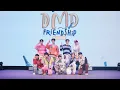 ศูนย์รวมความน่ารัก | DMD Friendship The Reality