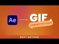 Export GIFs the RIGHT WAY After Effects to GIF Lowest File Size