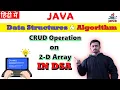CRUD Operation on 2-D Array Data Structure and Algorithm CodeMyth
