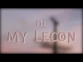 Download Lagu [INDO SUB] JTL – My Lecon {HANGUL/ROMAN/INDONESIA}