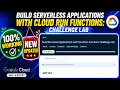 Build Serverless Applications with Cloud Run Functions Challenge Lab ARC104