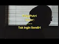 Download Lagu Dian Piesesha ~ Tak Ingin Sendiri | Cover by Feby Putri (Cover) I Lirik/Lyrics