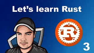 Lets Learn Rust - 3