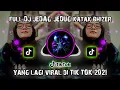 Download Lagu DJ KATAK BHIZER FULL BASS VIRAL DI TIK TOK | INIKAN YANG KALIAN CARI!!!