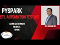 PySpark ETL Automation Testing Complete Guide for Data Engineers-contact-8210139296