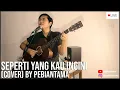 Download Lagu Seperti Yang kau Ingini - (Live Cover) By Pebiantama
