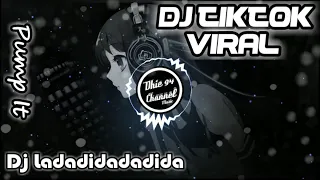 Download DJ TIKTOK VIRAL TERBARU 2021 | Ladadidadadida | PUMP IT REMIX MP3