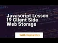 Javascript lesson 19 client side web storage