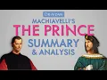 Machiavelli s The Prince Summary Analysis