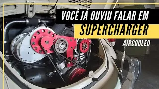 VOCÊ JÁ OUVIU FALAR EM SUPERCHARGER para AIRCOOLED?