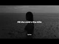 Download Lagu fill the void x the hills (lyrics) tiktok version | The Weeknd (feat. Lily Rose Depp \u0026 Ramsey)
