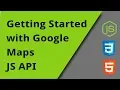 Setting Up Google Maps JavaScript API