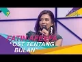 Lagu Bakat Terpendam | Fatin Afeefa menyanyi lagu OST 'Tentang Bulan' | Kata Serasi?