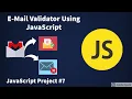 Email Validatior Using JavaScript JavaScript Project