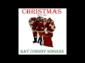 Download Lagu Yes! More Ray Conniff - Christmas with the Ray Conniff Singers (AudioSonic Music) [Full Album]