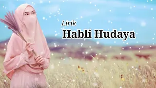 Download habli hudaya ( robbahu bidzikrika ) MP3