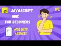 JavaScript MCQ Quiz for Beginners Test Your Basics