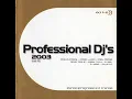 Download Lagu Professional DJ's 2003 (Vol.5) (2003) - CD 1 Dance M. Platinas, V.  Lladó, O.  Carrió, David  Con G