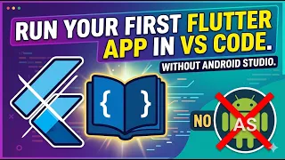 How to run first flutter app in vs code without android studio