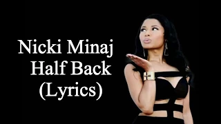 nicki minaj half back lyrics