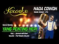 Download Lagu Karaoke YANG PENTING HEPI - Jamal Mirdad ( Nada Cowok )