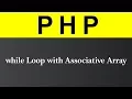 While Loop with Associative Array in PHP Hindi