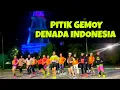Download Lagu PITIK GEMOY | DENADA INDONESIA | R3 STUDIO LIMBOTO GORONTALO | SENAM KREASI | CHOREO ZIN CHICIE