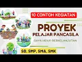 Download Lagu 10 Contoh Kegiatan Proyek Penguatan Profil Pelajar Pancasila (P5) Untuk SD, SMP, SMA, SMK