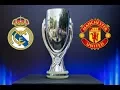 PES 2017 Real Madrid vs Manchester United - Unbelievable - UEFA Super Cup
